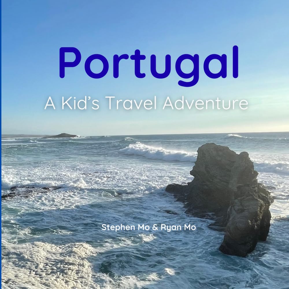 Portugal – A Kid's Travel Adventure